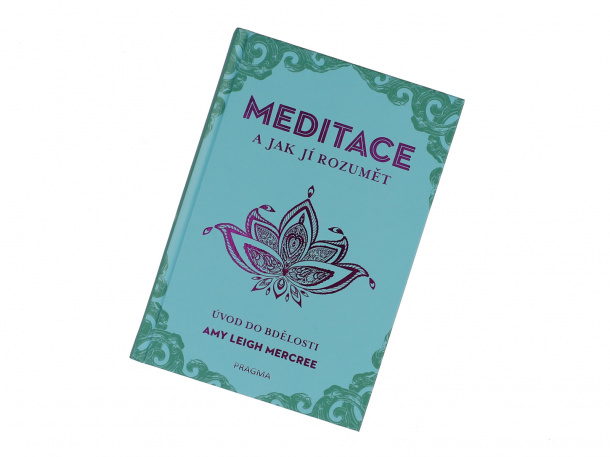 Meditace a jak jí rozumět
